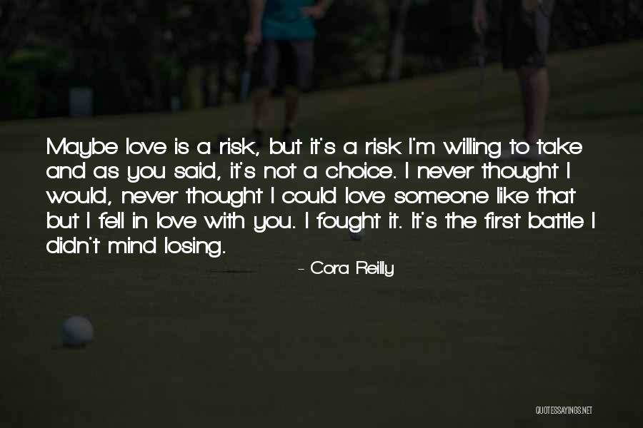 Losing Your First Love Quotes By Cora Reilly