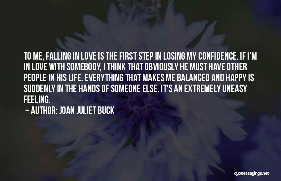 Losing Your First Love Quotes By Joan Juliet Buck