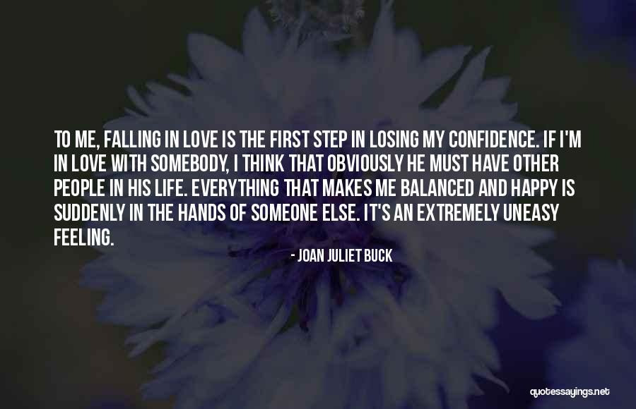 Losing Your First Love Quotes By Joan Juliet Buck