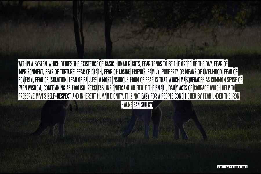 Losing Your Friends Quotes By Aung San Suu Kyi Losing Your Friends Quotes By Aung San Suu Kyi