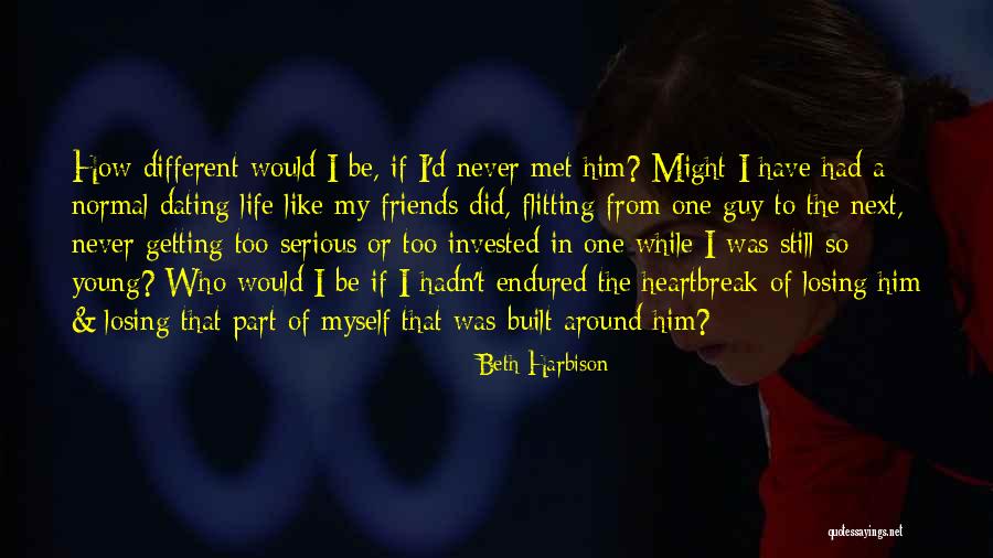 Losing Your Friends Quotes By Beth Harbison Losing Your Friends Quotes By Beth Harbison