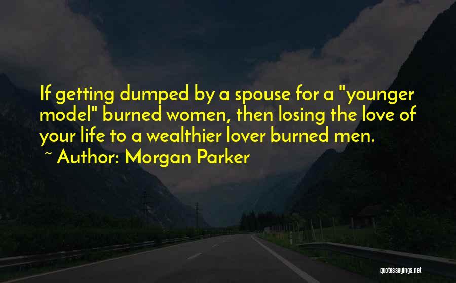 Losing Your Love Of Your Life Quotes By Morgan Parker