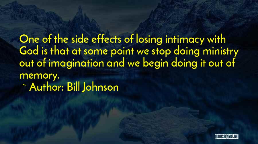 Losing Your Memory Quotes By Bill Johnson