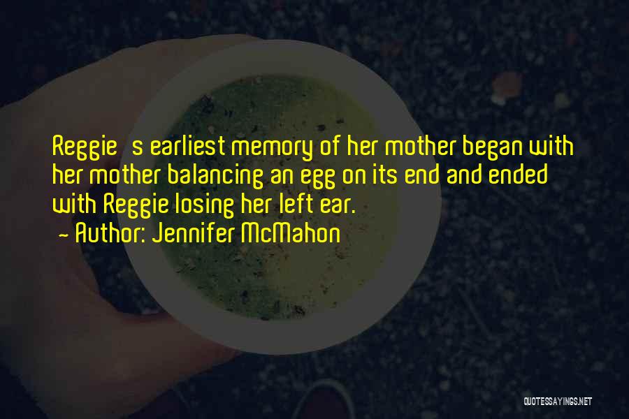 Losing Your Memory Quotes By Jennifer McMahon