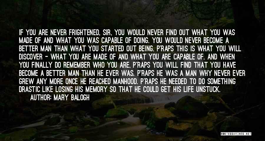 Losing Your Memory Quotes By Mary Balogh