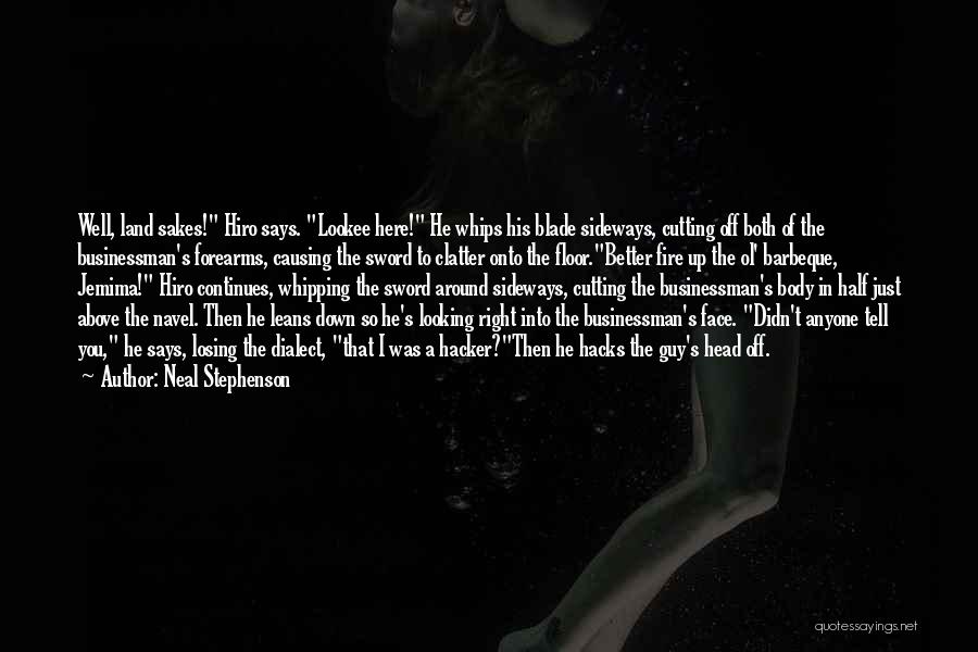Losing Your Other Half Quotes By Neal Stephenson