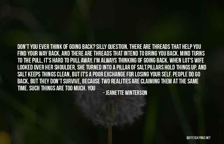 Losing Your Self Quotes By Jeanette Winterson Losing Your Self Quotes By Jeanette Winterson