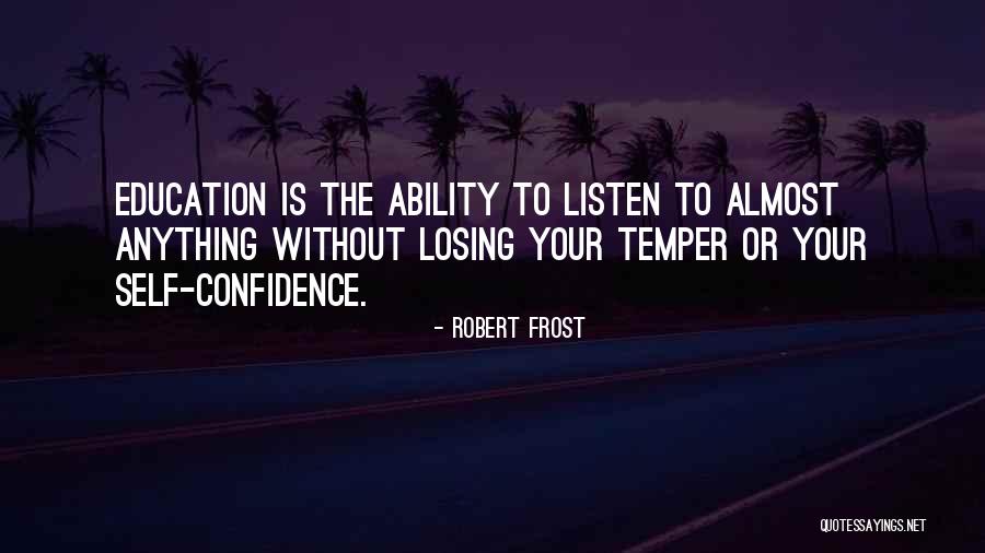 Losing Your Self Quotes By Robert Frost Losing Your Self Quotes By Robert Frost