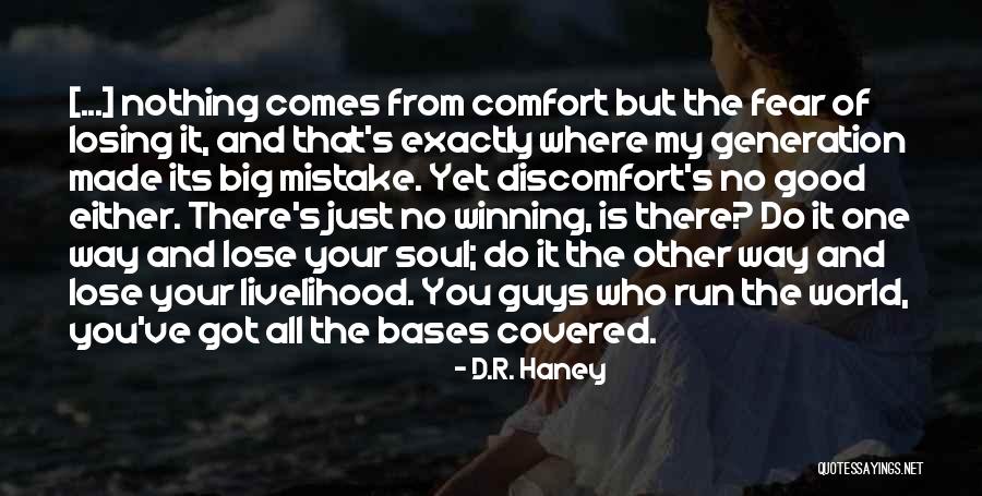 Losing Your Soul Quotes By D.R. Haney