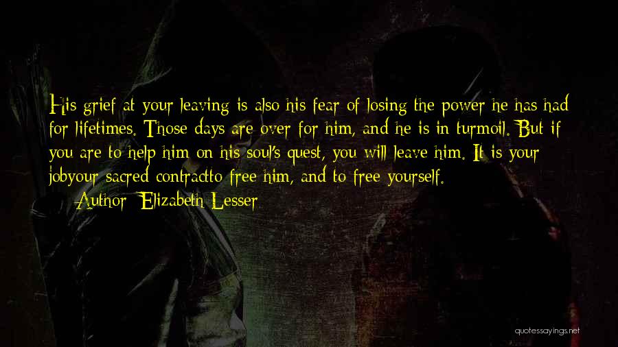 Losing Your Soul Quotes By Elizabeth Lesser