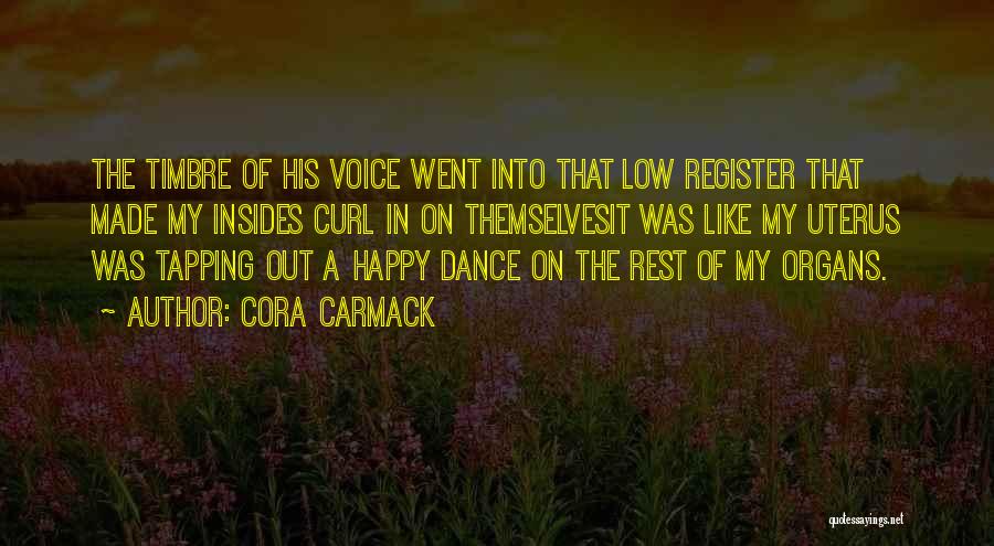 Losing Your Voice Quotes By Cora Carmack