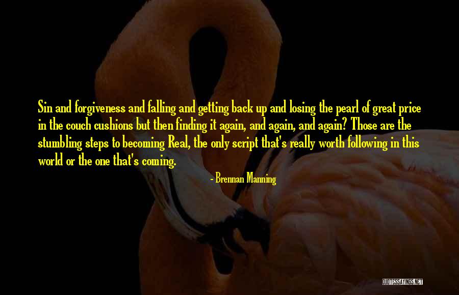 Losing Yourself And Finding Yourself Again Quotes By Brennan Manning