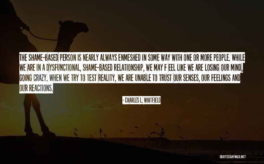 Losing Yourself In A Relationship Quotes By Charles L. Whitfield Losing Yourself In A Relationship Quotes By Charles L. Whitfield