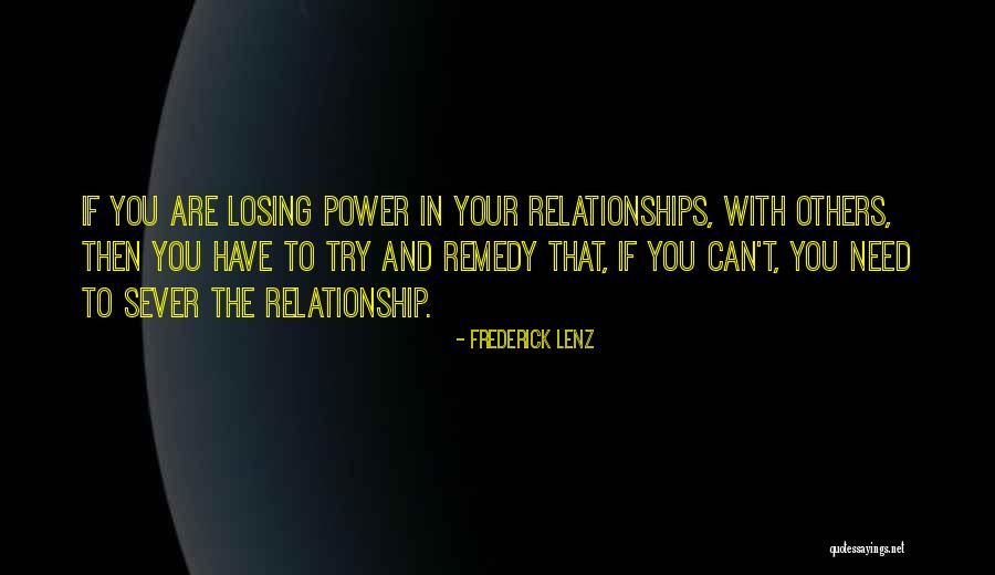 Losing Yourself In A Relationship Quotes By Frederick Lenz Losing Yourself In A Relationship Quotes By Frederick Lenz