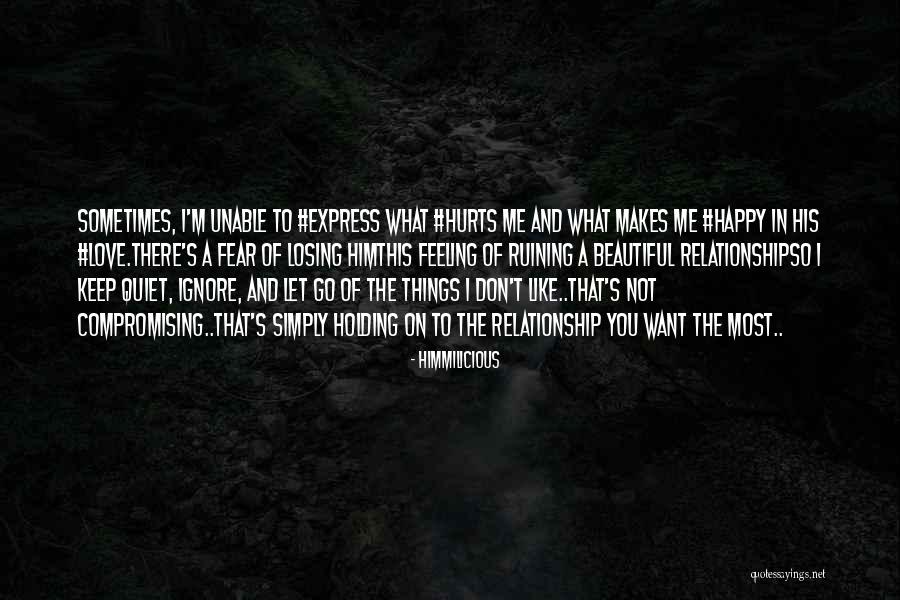 Losing Yourself In A Relationship Quotes By Himmilicious Losing Yourself In A Relationship Quotes By Himmilicious