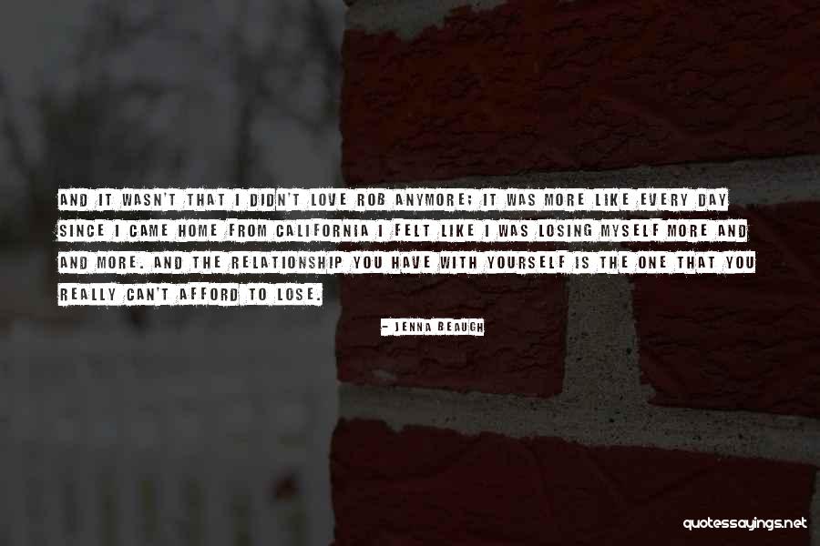 Losing Yourself In A Relationship Quotes By Jenna Beaugh Losing Yourself In A Relationship Quotes By Jenna Beaugh