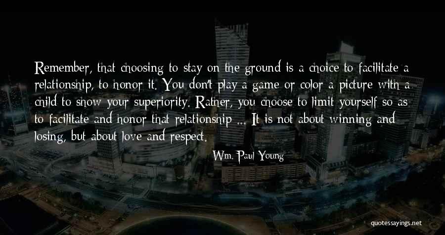 Losing Yourself In A Relationship Quotes By Wm. Paul Young Losing Yourself In A Relationship Quotes By Wm. Paul Young