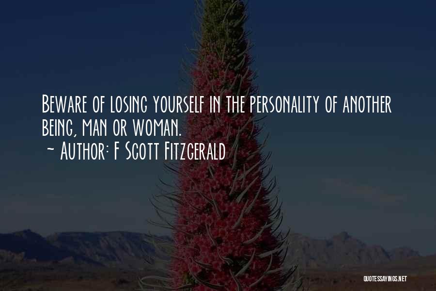 Losing Yourself Quotes By F Scott Fitzgerald