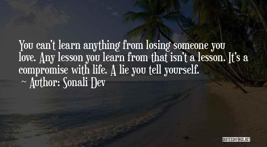 Losing Yourself Quotes By Sonali Dev