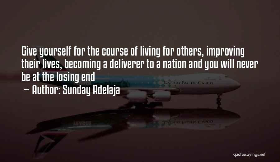 Losing Yourself Quotes By Sunday Adelaja
