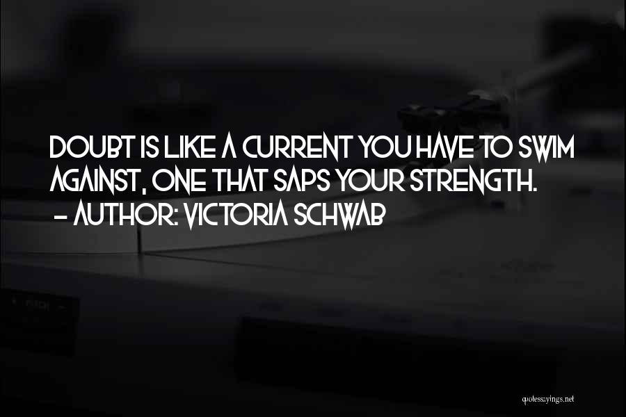 Losing Yourself Quotes By Victoria Schwab