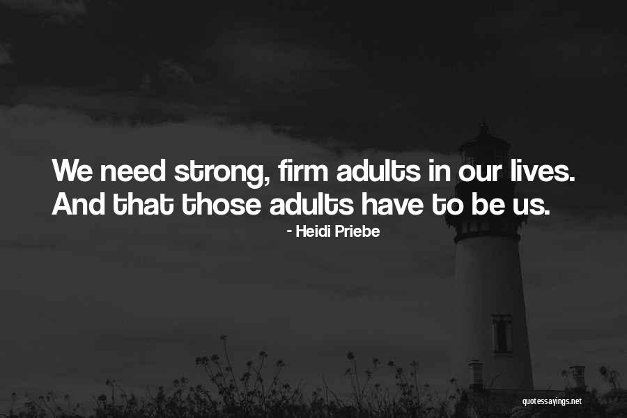 Loskes Quotes By Heidi Priebe Loskes Quotes By Heidi Priebe