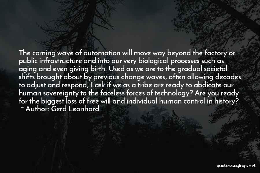 Loss And Change Quotes By Gerd Leonhard