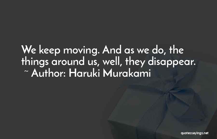 Loss And Change Quotes By Haruki Murakami