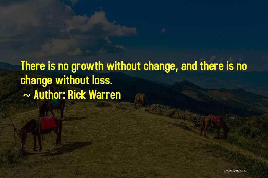 Loss And Change Quotes By Rick Warren