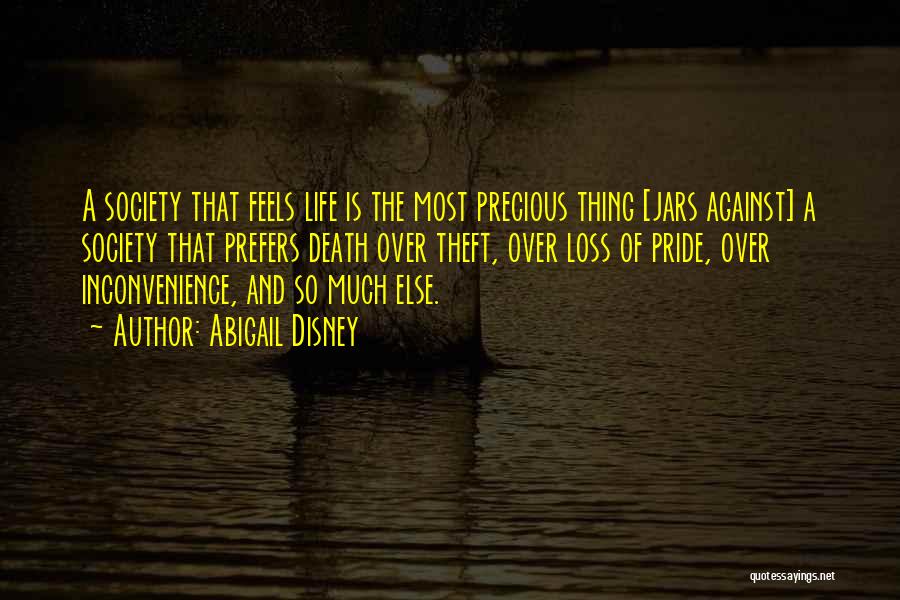 Loss And Death Quotes By Abigail Disney