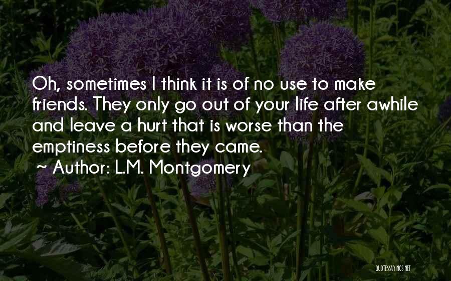 Loss And Friendship Quotes By L.M. Montgomery