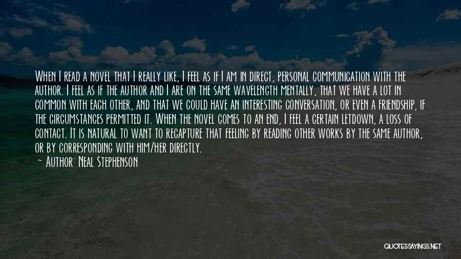 Loss And Friendship Quotes By Neal Stephenson