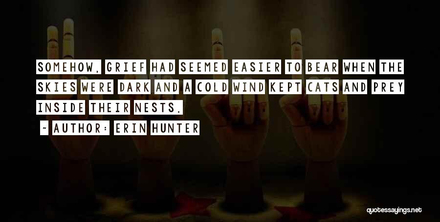 Loss And Grief Quotes By Erin Hunter