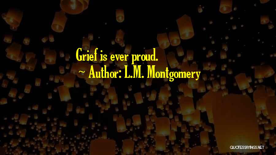 Loss And Grief Quotes By L.M. Montgomery