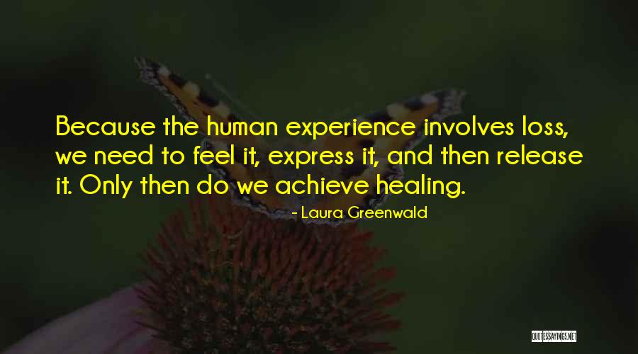 Loss And Healing Quotes By Laura Greenwald