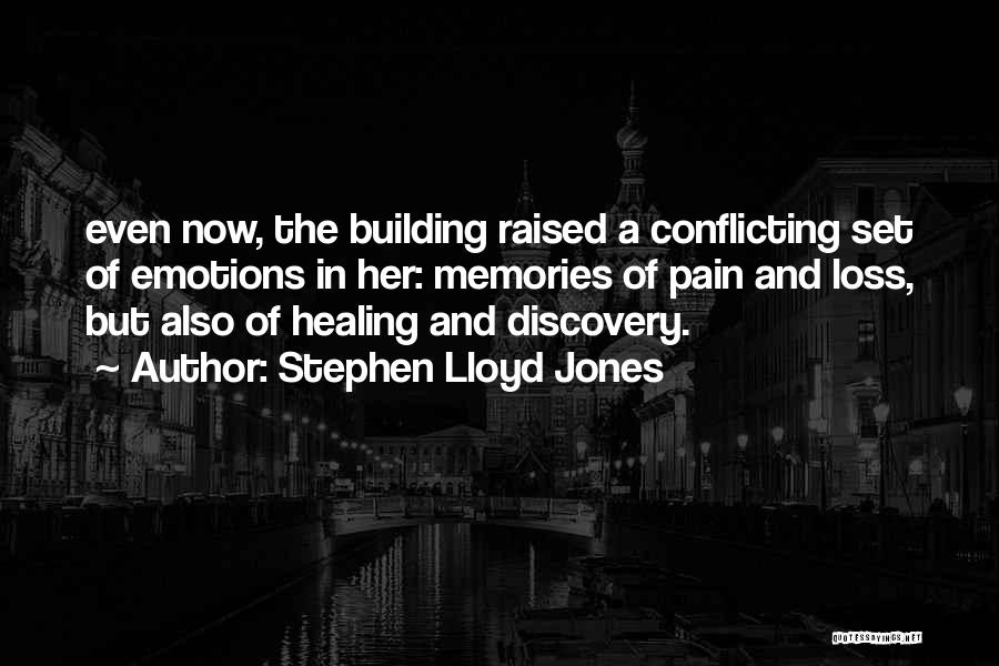 Loss And Healing Quotes By Stephen Lloyd Jones