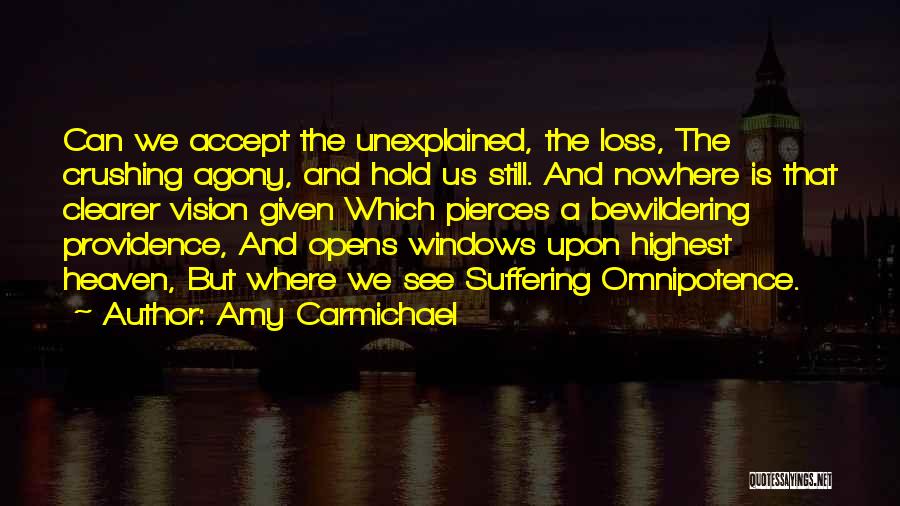 Loss And Heaven Quotes By Amy Carmichael