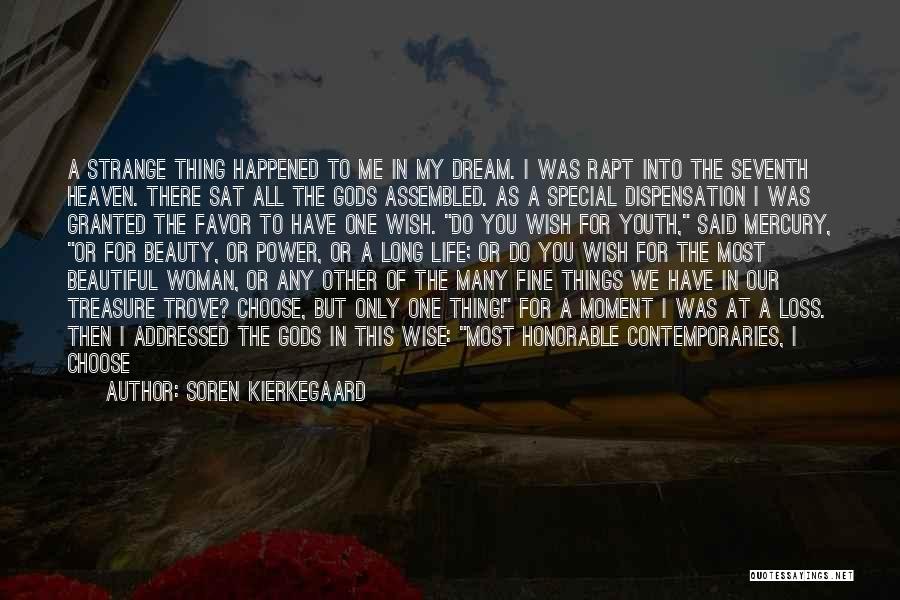 Loss And Heaven Quotes By Soren Kierkegaard