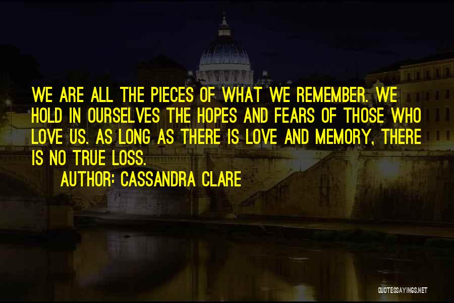 Loss And Hope Quotes By Cassandra Clare