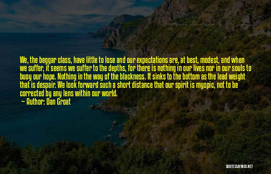 Loss And Hope Quotes By Dan Groat