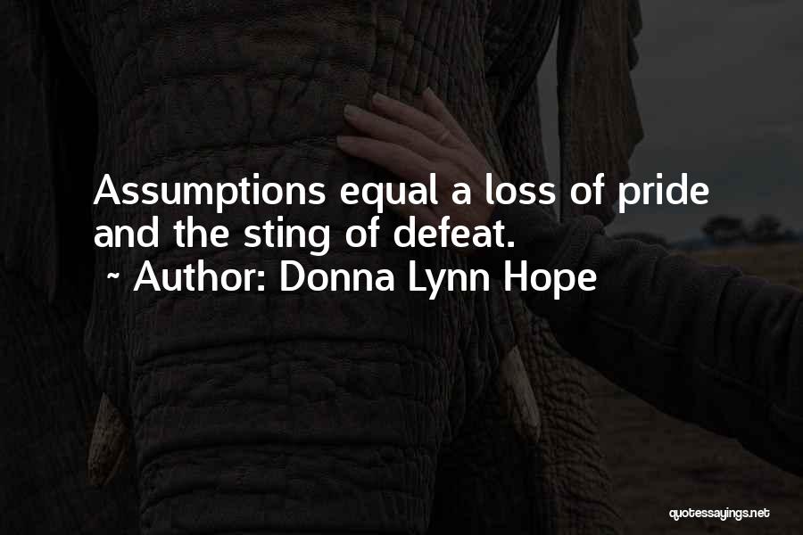 Loss And Hope Quotes By Donna Lynn Hope