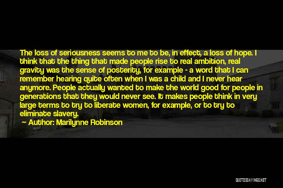 Loss And Hope Quotes By Marilynne Robinson