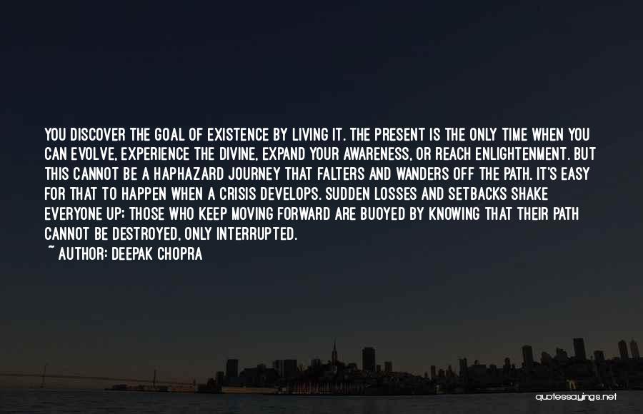 Loss And Living Quotes By Deepak Chopra