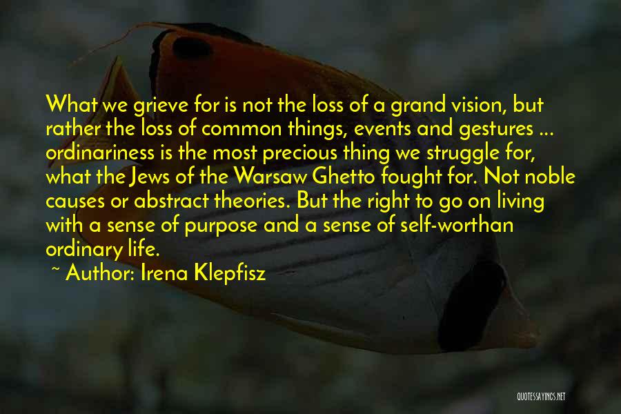 Loss And Living Quotes By Irena Klepfisz