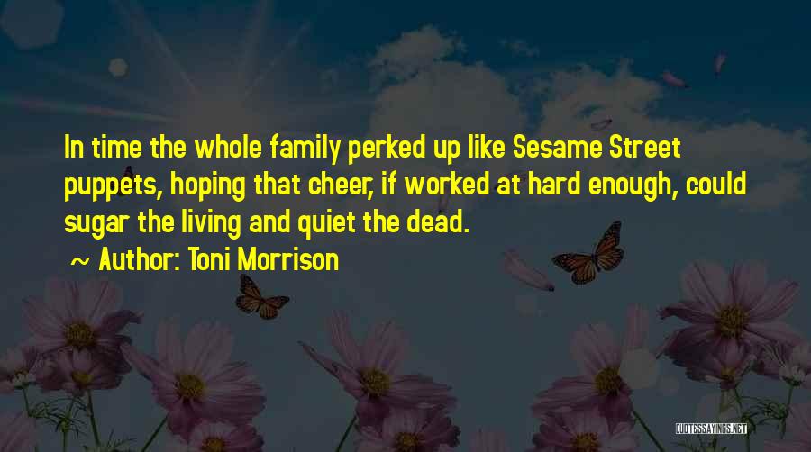 Loss And Living Quotes By Toni Morrison