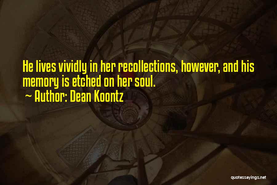 Loss And Love Quotes By Dean Koontz