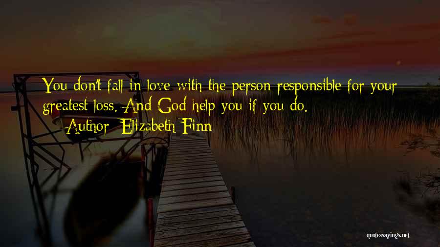 Loss And Love Quotes By Elizabeth Finn