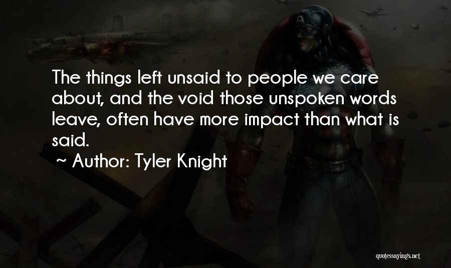 Loss And Love Quotes By Tyler Knight