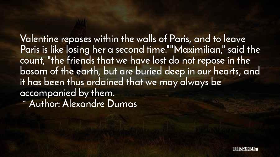 Loss And Moving On Quotes By Alexandre Dumas