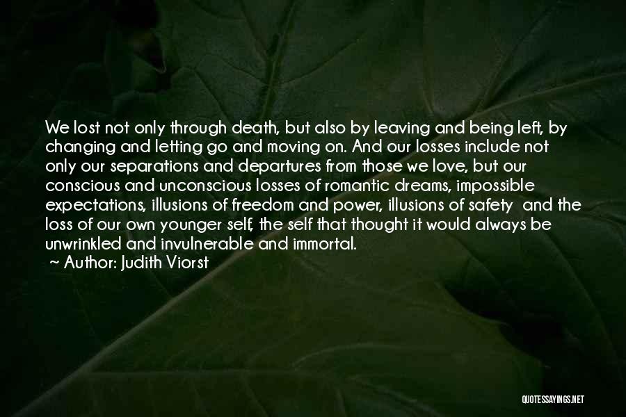 Loss And Moving On Quotes By Judith Viorst